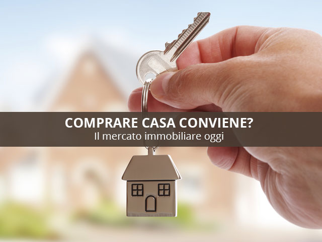 Oggi conviene comprare o affittare casa?